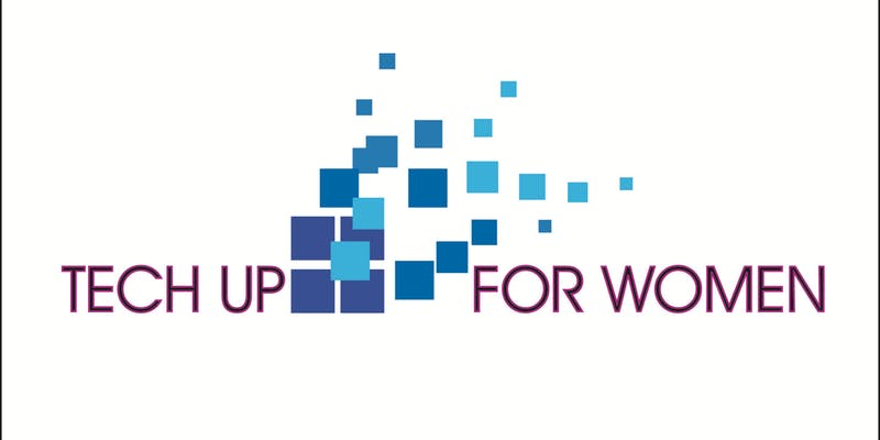 Join Us at Tech Up for Women Conference